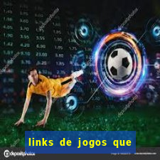 links de jogos que ganha dinheiro